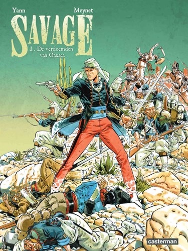 Savage 1 - De Verdoemden van Oaxaca, Softcover (Casterman)