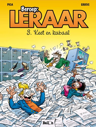 Beroep: Leraar 3 - Keet en Kabaal, Softcover (Ballon)