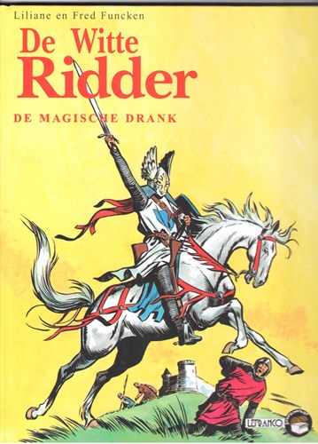 Witte Ruiter, de  - De Witte ridder - De magische drank, Hardcover (LeFrancq)