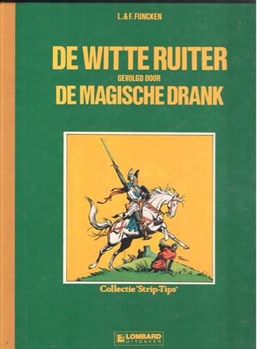 Collectie Strip-Tips 4 - De witte ruiter gevolgd door de magische drank, Hc+linnen rug (Lombard)