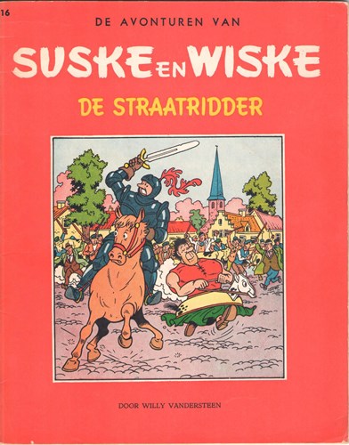 Suske en Wiske - Hollands ongekleurd 16 - De straatridder, Softcover (Standaard Boekhandel)