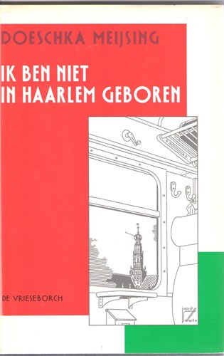 Joost Swarte - Collectie  - Ik ben niet in Haarlem geboren, Luxe (De Vrieseborch)