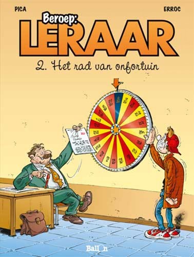 Beroep: Leraar 2 - Het rad van onfortuin, Softcover (Ballon)