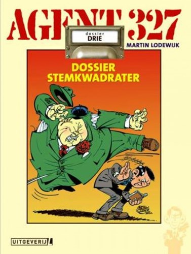 Agent 327 - Dossier 3 - Dossier Stemkwadrater