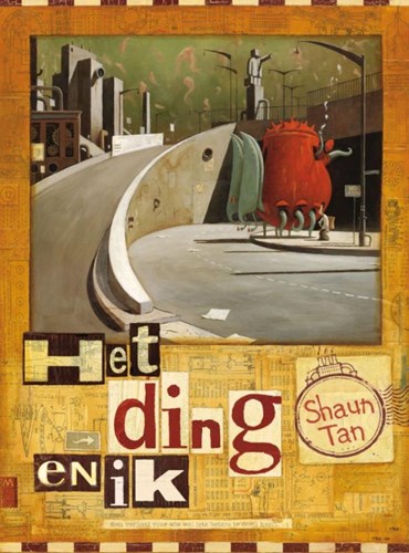 Shaun Tan - Collectie  - Het ding en ik, Hardcover (Querido)