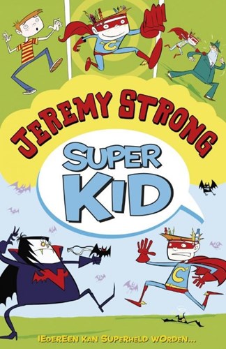 Super Kid 1 - Superkid, Hardcover (De Fontein)