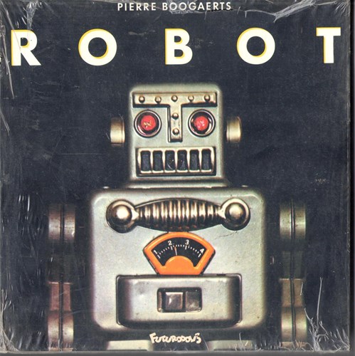 Robot  - Robots et autre fusees d'avant la Lune, Softcover (Futuropolis)