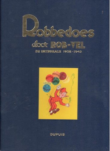 Robbedoes - Door...  - Rob-Vel: De integrale 1938 - 1943, Luxe (Dupuis)