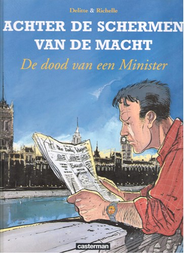 Achter de schermen van de macht 1 - De dood van een minister, Hardcover (Casterman)