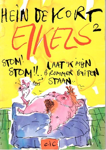 Eikels 2 - Stom, stom!! Laat ik mijn brommer buiten staan, Softcover + Dédicace (C.I.C.)