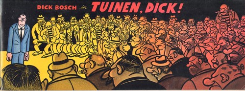 Dick Bosch 3 - Dick Bosch in Tuinen, Dick!, Softcover + Dédicace (Gezellig en Leuk (Windig + De Jong))