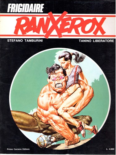 Frigidaire  - Ranxerox, Softcover + Dédicace (Primo Carnera)