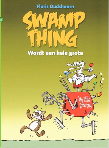 Swamp Thing 8 - Swamp Thing wordt een hele grote, Softcover + Dédicace (Strip2000)