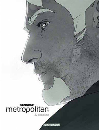 Metropolitan 2 - Cocaïne, Softcover (Dargaud)