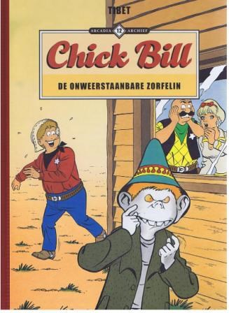 Arcadia Archief 12 / Chick Bill - Arcadia 1 - De onweerstaanbare Zorfelin