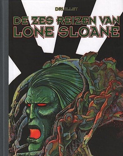 Lone Sloane 1 - De zes reizen van Lone Sloan, Luxe (Sherpa)