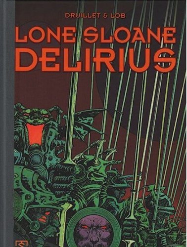 Lone Sloane 2 - Delirius, Luxe (Sherpa)