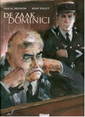 Zaak Dominici, de  - De zaak Dominici, Hardcover, Zaak Dominici (Glénat)