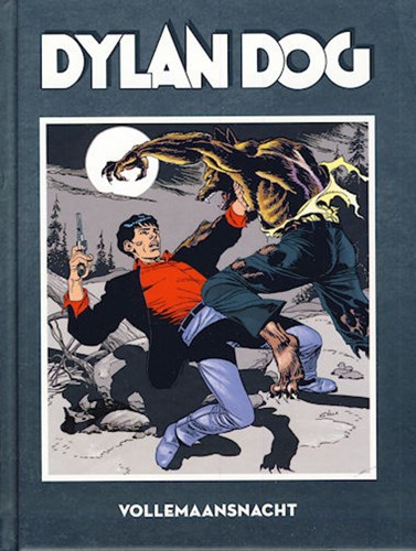 Dylan Dog 4 - Vollemaansnacht, Hardcover (Silvester Strips & Specialities)