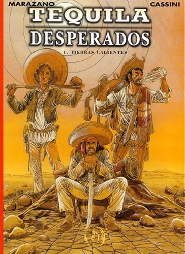 500 Collectie 62 / Tequila Desperados 1 - Tierras Calientes, Softcover (Talent)