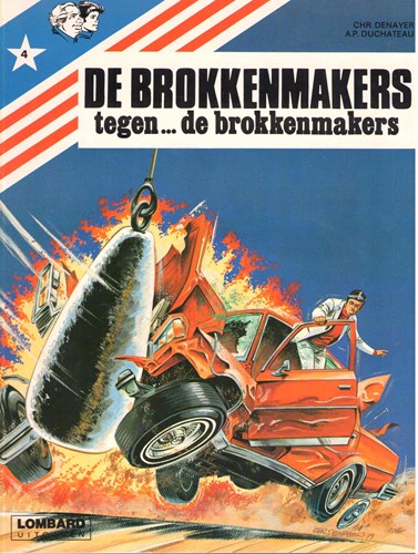 Brokkenmakers, de 4 - De brokkenmakers tegen...de brokkenmakers, Softcover (Lombard / Albracht)
