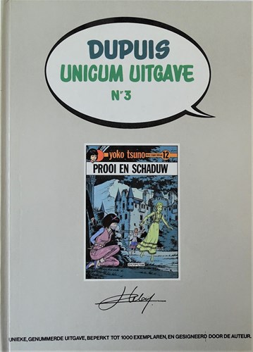 Dupuis Unicum 3 - Yoko Tsuno - Prooi en schaduw, Hc+Gesigneerd (Dupuis)