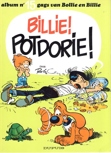 Bollie en Billie 15 - Billie! Potdorie!, Softcover, Eerste druk (1978) (Dupuis)