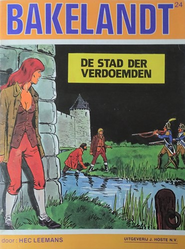 Bakelandt - Hoste Ongekleurd 24 - De stad der verdoemde, Softcover, Eerste druk (1984) (J. Hoste)