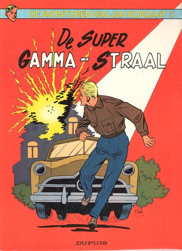 Jan Kordaat 5 - De super gamma-straal, Softcover (Dupuis)