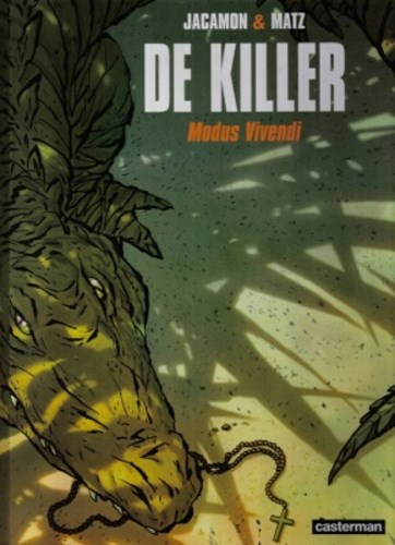 Killer, de 6 - Modus Vivendi, Hardcover (Casterman)