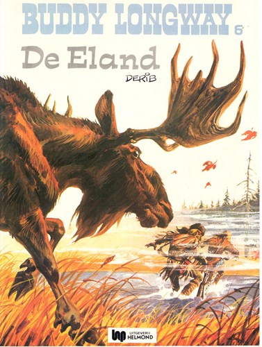 Buddy Longway 6 - De eland, Softcover, Eerste druk (1978) (Helmond)