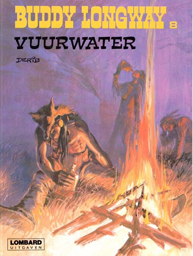 Buddy Longway 8 - Vuurwater, Softcover, Eerste druk (1978) (Helmond)
