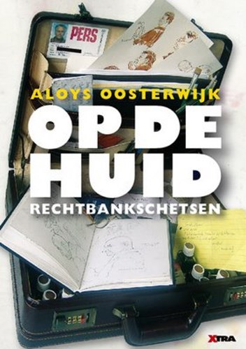 Op de huid 1 - Rechtbankschetsen, Softcover (Xtra)