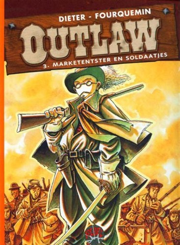 Collectie Rebel 7 / Outlaw 3 - Marketentster en soldaatjes, Hardcover (Talent)