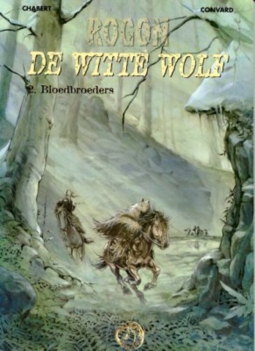 Rogon de Witte Wolf 2 - Bloedbroeders, Hardcover (Talent)