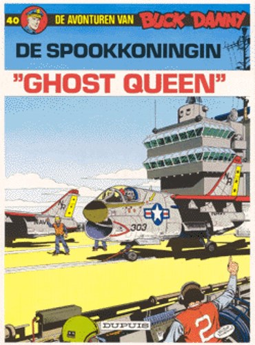 Buck Danny 40 - De spookkoningin "Ghost Queen", Softcover (Dupuis)