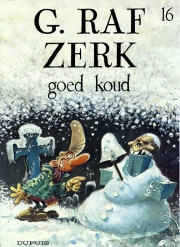 G.raf Zerk 16 - Goed koud, Softcover, Eerste druk (1998) (Dupuis)