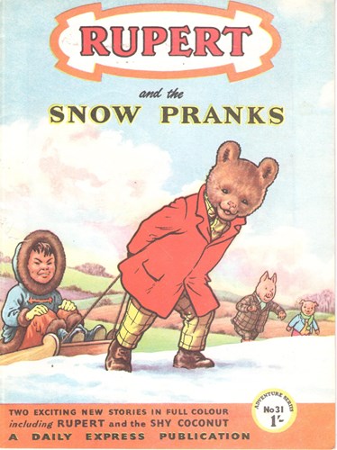 Rupert - Adventure Series 31 - Rupert and the Snow Pranks, Softcover (Daily Express)