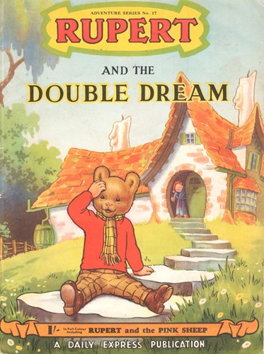 Rupert - Adventure Series 17 - Rupert and the Double Dream, Softcover (Daily Express)