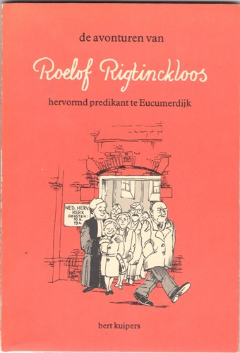 Jongbloed uitgaven  - De avonturen van Roelof Rigtinckloos - Hervormd predikant te Eucumerdijk, Softcover (Jongbloed)