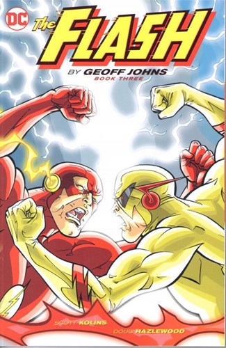 Flash, the - One-Shots  / Flash by Mark Waid 3 - The Flash by Geoff Johns - Book three, Softcover (DC Comics)