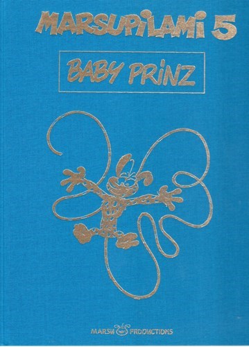 Marsupilami 5 - Baby Prinz, Luxe, Eerste druk (1990) (Marsu Productions)