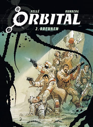 Orbital 2 - Breuken, Hardcover (Microbe)