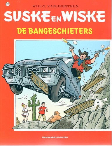Suske en Wiske 291 - De bangeschieters, Softcover, Vierkleurenreeks - Softcover (Standaard Uitgeverij)