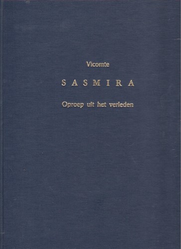 Sasmira 1 - Oproep uit het verleden, Luxe, Eerste druk (1998) (Arboris)