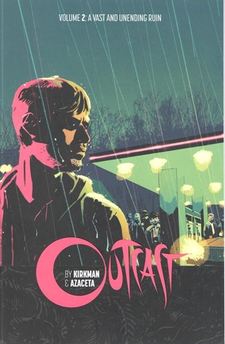 Outcast (Image) 2 - A vast and unending ruin, TPB (Image Comics)