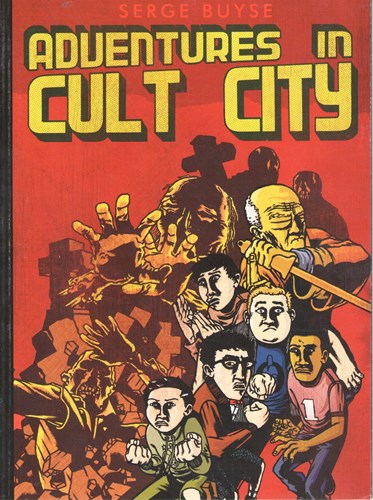 Serge Buyse - diversen  - Adventures in Cult City, Softcover (Ooga Booga Comics)