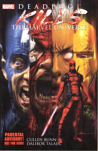 Deadpool - Killogy  - Deadpool Kills the Marvel Universe, TPB (Marvel)
