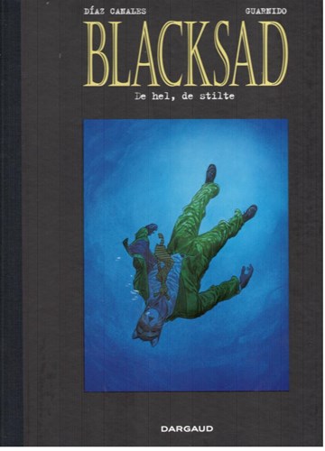 Blacksad 4 - De hel, de stilte, Luxe+prent (Dargaud)