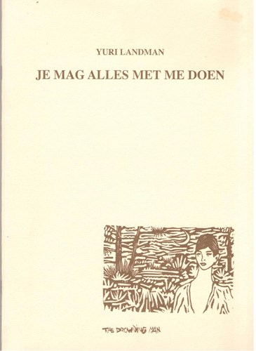 Yuri Landman - Collectie  - Je mag alles met me doen, Softcover (The Drowning Man)